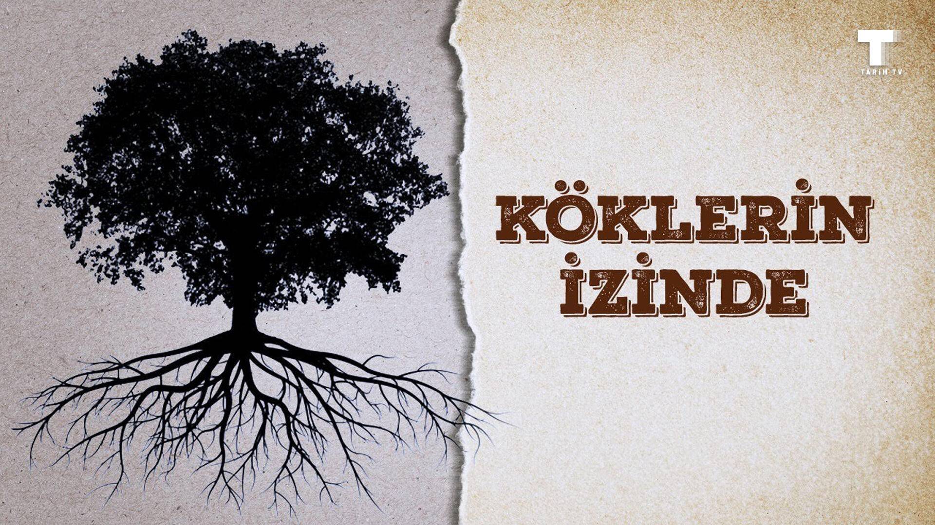 Köklerin İzinde S01 B09